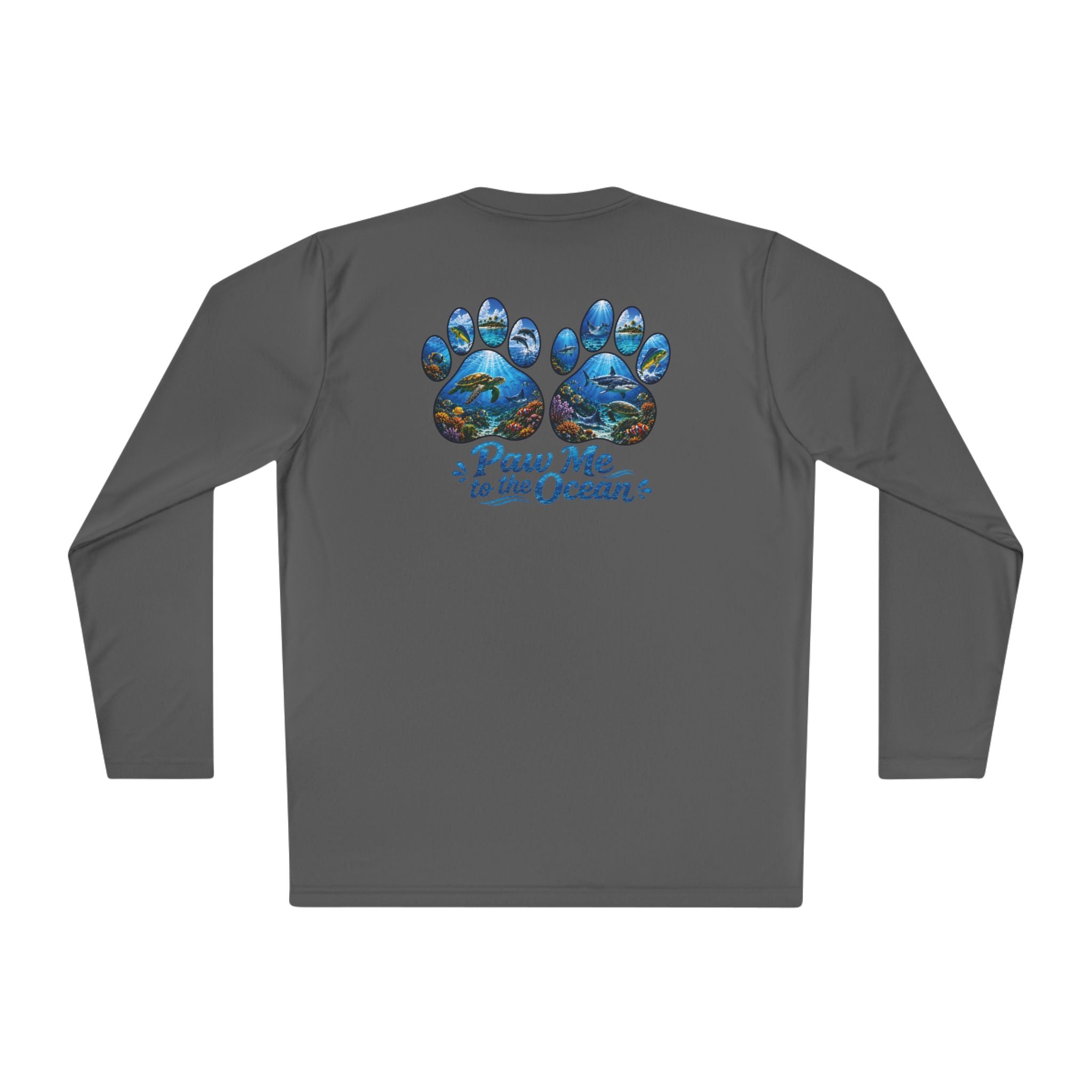 Unisex Moisture Wicking Long Sleeve- Paw me to the Ocean